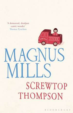 Screwtop Thompson de Magnus Mills