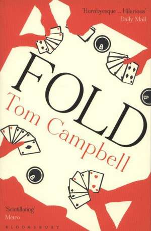 Campbell, T: Fold de TOM CAMPBELL