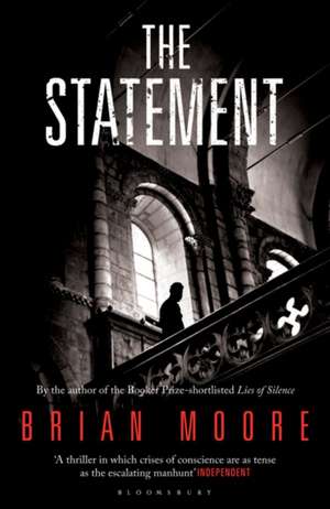 The Statement: Reissued de Brian Moore