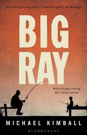 Big Ray de Michael Kimball