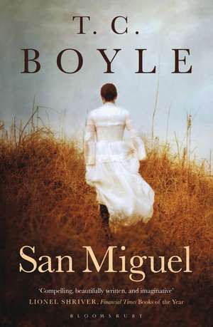 San Miguel de T. C. Boyle