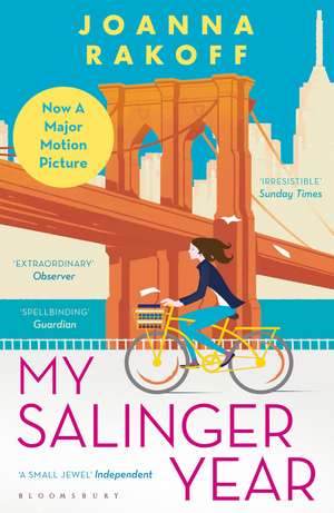 My Salinger Year: NOW A MAJOR FILM de Joanna Rakoff