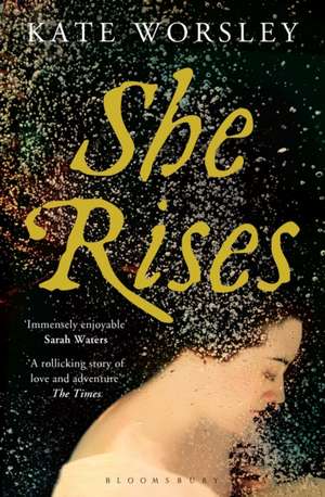 She Rises de Kate Worsley