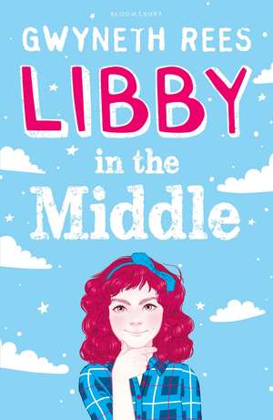 Libby in the Middle de Gwyneth Rees