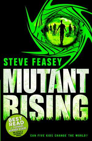 Mutant Rising de Steve Feasey