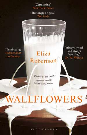 Wallflowers de Eliza Robertson