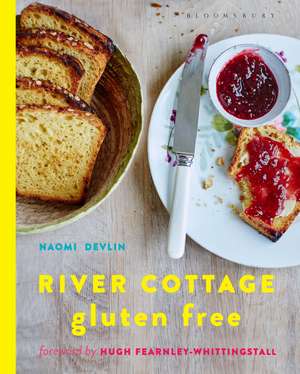 River Cottage Gluten Free de Naomi Devlin