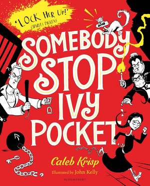 Somebody Stop Ivy Pocket de Caleb Krisp