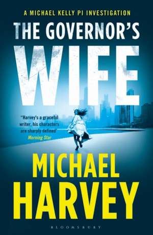 The Governor’s Wife de Michael Harvey