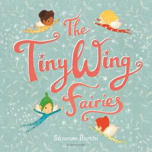 The TinyWing Fairies de Suzanne Barton