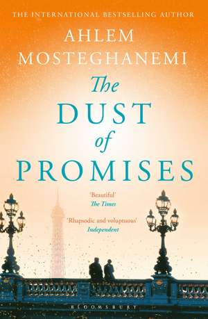 The Dust of Promises de Ahlem Mosteghanemi