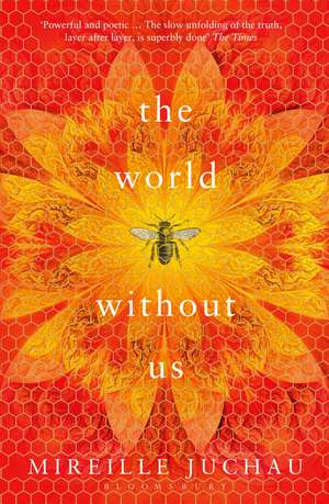 The World Without Us de Mireille Juchau