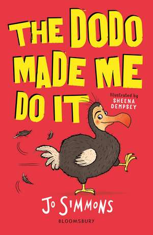 The Dodo Made Me Do It de Jo Simmons