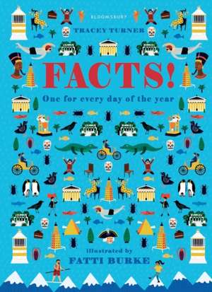 Facts!: One for every day of the year de Tracey Turner