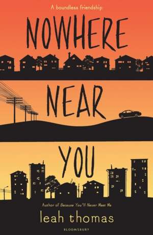 Nowhere Near You de Leah Thomas