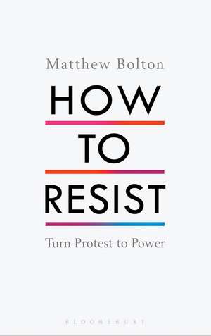 Cartea How to Resist de Bolton