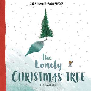 The Lonely Christmas Tree de Chris Naylor-Ballesteros