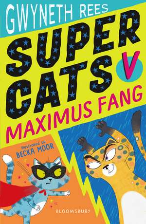 Super Cats v Maximus Fang de Gwyneth Rees