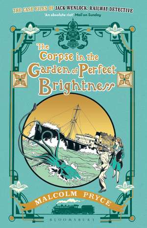 The Corpse in the Garden of Perfect Brightness de Malcolm Pryce