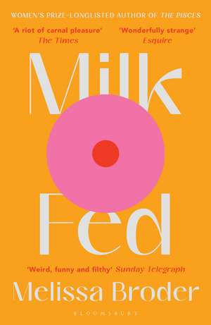 Milk Fed de Melissa Broder