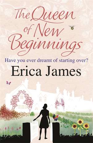 The Queen of New Beginnings de Erica James