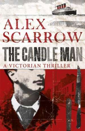 Scarrow, A: The Candle Man de Alex Scarrow