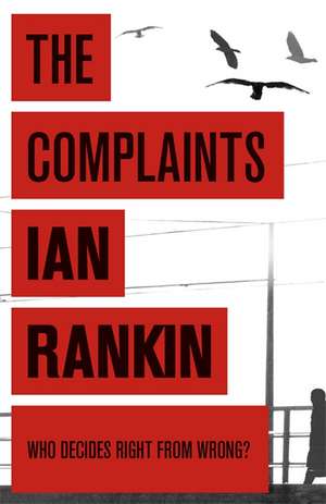 The Complaints de Ian Rankin