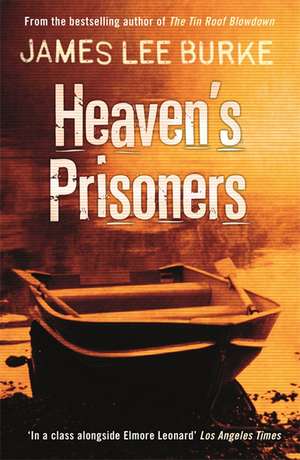 Burke, J: Heaven's Prisoners