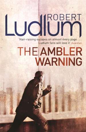 Ludlum, R: Ambler Warning