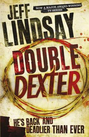 Double Dexter de Jeff Lindsay