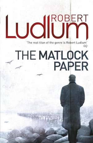 The Matlock Paper de Robert Ludlum