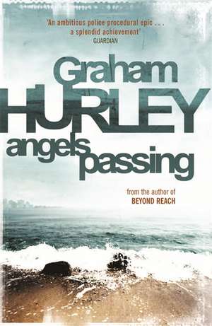 Angels Passing de Graham Hurley