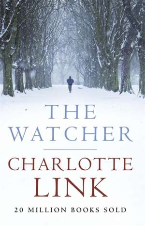 The Watcher de Charlotte Link