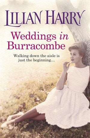 Harry, L: Weddings In Burracombe de Lilian Harry