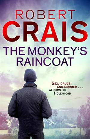 The Monkey's Raincoat de Robert Crais