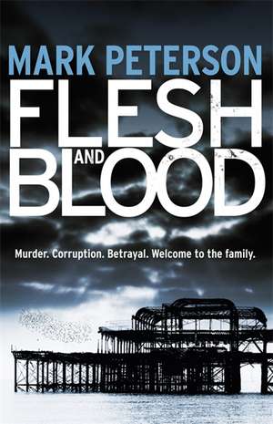 Flesh and Blood de Mark Peterson