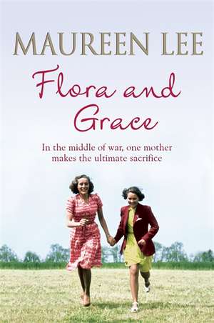 Flora and Grace de Maureen Lee