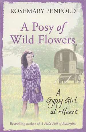 A Posy of Wild Flowers de Rosemary Penfold