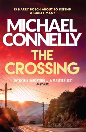 The Crossing de Michael Connelly