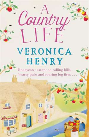 A Country Life de Veronica Henry