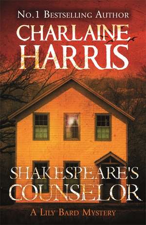 Shakespeare's Counselor de Charlaine Harris