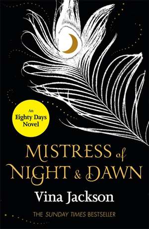 Mistress of Night and Dawn de Vina Jackson