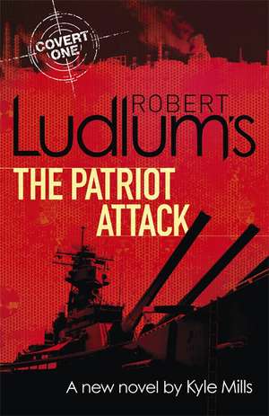 Robert Ludlum's The Patriot Attack de Robert Ludlum