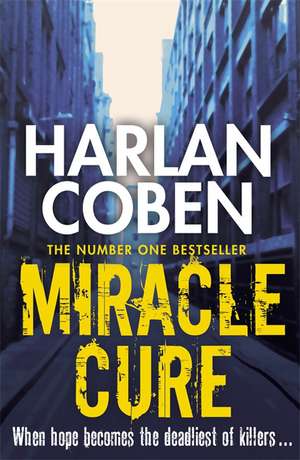 Coben, H: Miracle Cure