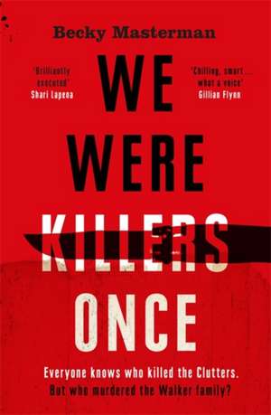 We Were Killers Once de Becky Masterman