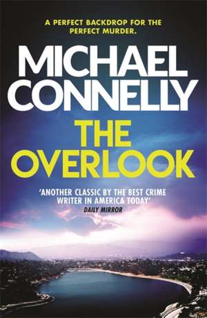 The Overlook de Michael Connelly