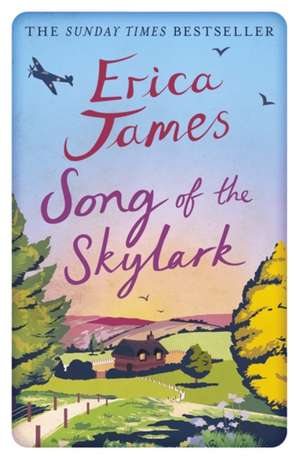 Song of the Skylark de Erica James