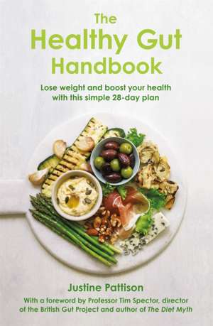 The Healthy Gut Handbook de Justine Pattison