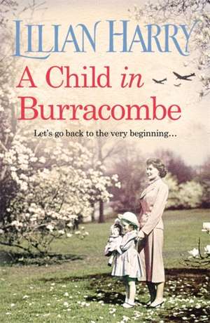 A Child in Burracombe de Lilian Harry