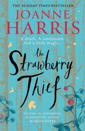 The Strawberry Thief de Joanne Harris